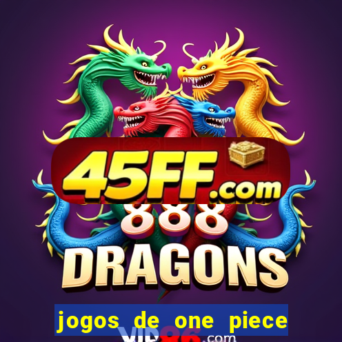 jogos de one piece para celular